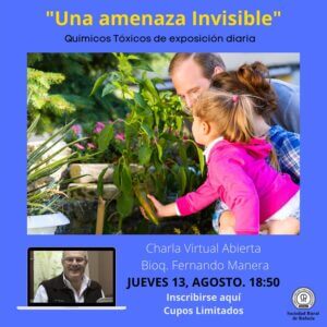 Lee más sobre el artículo Charla Virtual Abierta: “Una amenaza invisible” -Químicos Tóxicos de Exposición Diaria- A cargo de Fernando Manera-