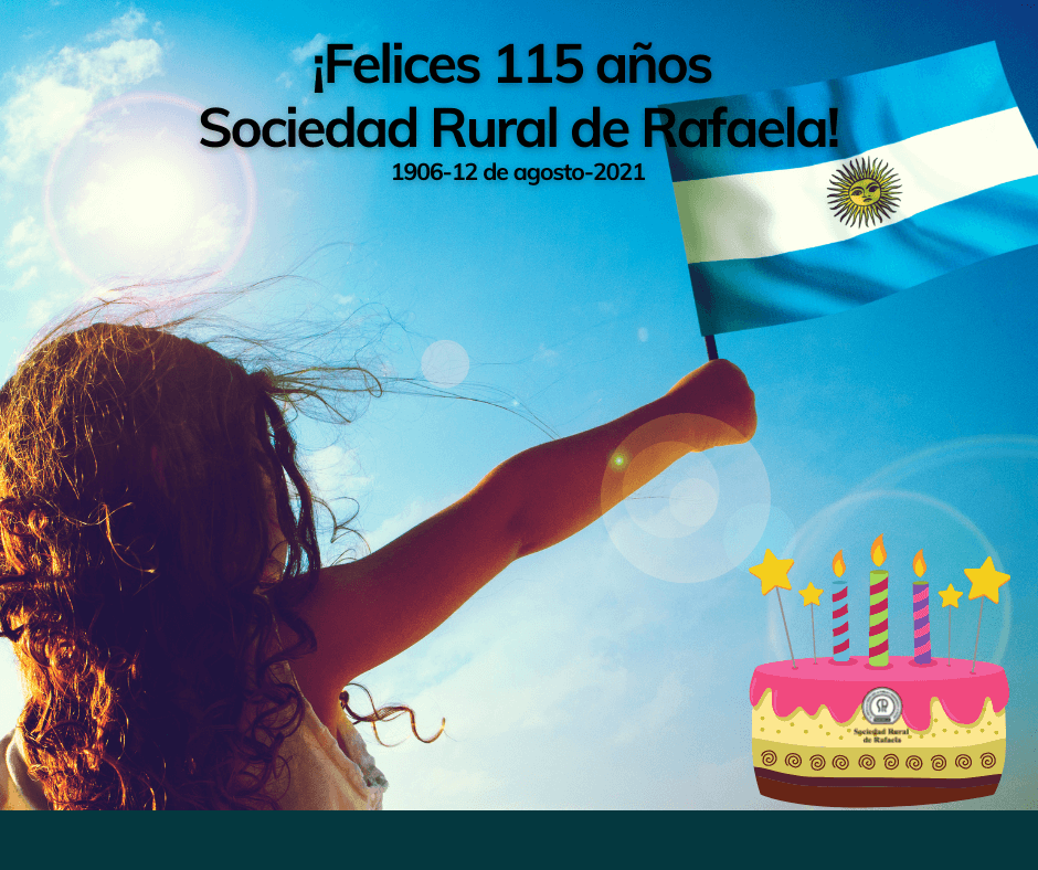 En este momento estás viendo ¡Felices 115 años Sociedad Rural de Rafaela!